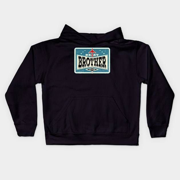 Best Brother Ever Kids Hoodie by Citrus Canyon